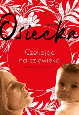 Image de Zapiski i materiały Agnieszki Osieckiej z okresu ciąży i porodu