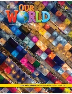 Immagine prodotto di Our World 6: Lesson Planner with Student's Book Audio CD and DVD