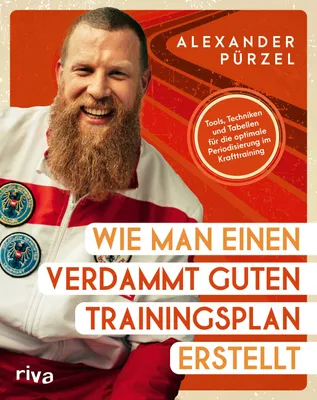 Buchcover von 'Wie man einen verdammt guten Trainingsplan erstellt' - Gebundene Ausgabe von Alexander Pürzel