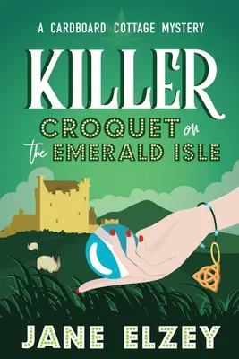 Produktbild von Killer Croquet on the Emerald Isle
