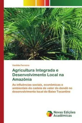 Produktbild von Agricultura Integrada e Desenvolvimento Local na Amazônia
