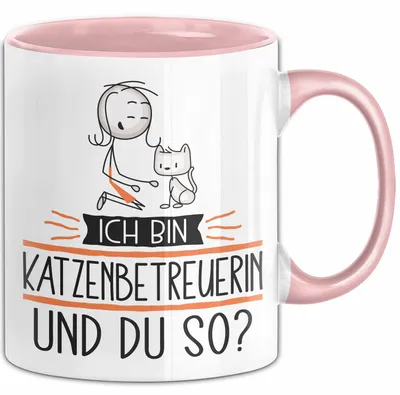 Produktbild von Katzenbetreuerin Tasse Geschenk Ich Bin Katzenbetreuerin Und Du So Geschenkidee Lustiger Spruch Becher (Rosa)