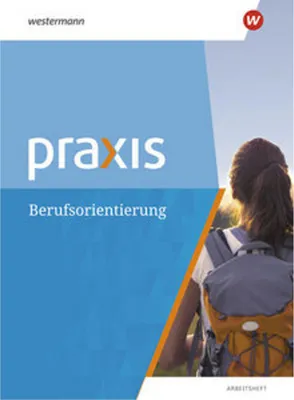 Obrázek produktu pro Praxis. Arbeitsheft Berufsorientierung