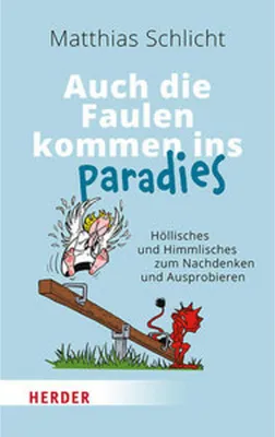 Obrázek produktu pro Auch die Faulen kommen ins Paradies