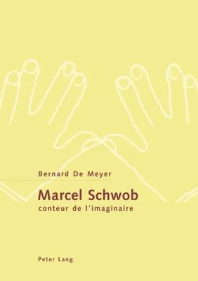 Produktbild von Marcel Schwob, conteur de l'imaginaire