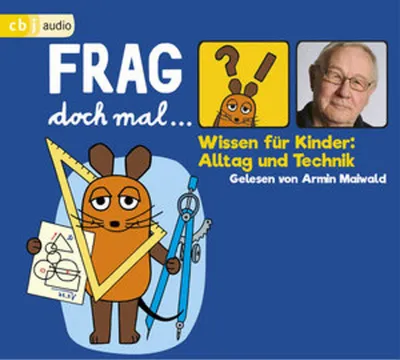 Produktbild von Frag doch mal ... die Maus! Wissen für Kinder: Alltag und Technik