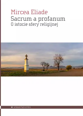 Productafbeelding van Sacrum a profanum. O istocie sfery religijnej