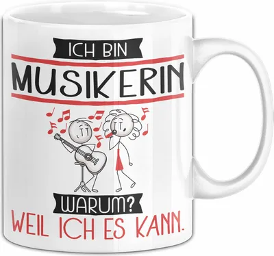 Produktbild von Musikerin Tasse Geschenk Ich Bin Musikerin Warum Weil Ich Es Kann Geschenkidee Geburtstag (Weiß)