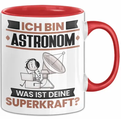 Produktbild von Astronom Tasse Geschenk für Astronom Geburtstag Lustiger Spruch Kaffee-Becher Was Ist Deine Superkraft (Rot)