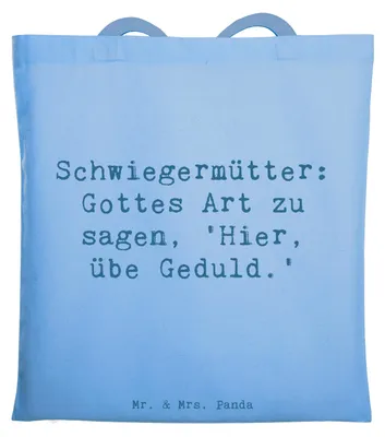 Produktbild von Mr. & Mrs. Panda Tote Bag Spruch Schwiegermutter Geduld - Sky Blue - Geschenk, Weihnachten, Tasche, Laptoptasche, familiäre Beziehungen, Familienmitglieder, Beziehung