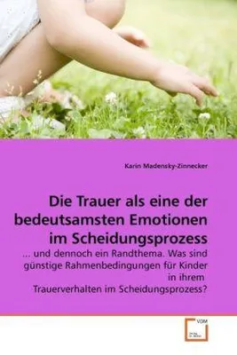 Produktbild von Madensky-Zinnecker, K: Die Trauer als eine der bedeutsamsten