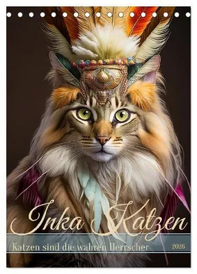 Produktbild von Inka Katzen - Katzen sind die wahren Herrscher (Tischkalender 2026 DIN A5 hoch), CALVENDO Monatskalender
