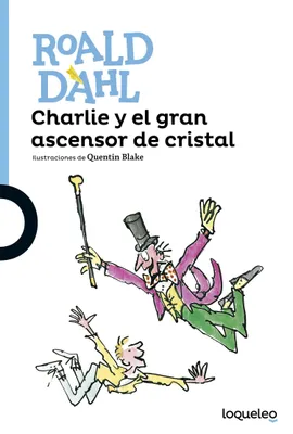 Imagen del producto de Charlie y el gran ascensor de cristal