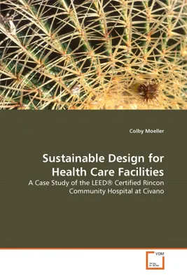 Produktbild von Sustainable Design for Health Care Facilities