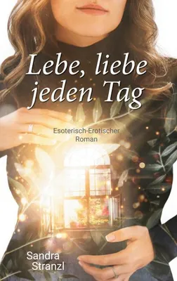 Image de Lebe, liebe jeden Tag