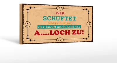 Produktbild von Holzschild Spruch 27x10 cm Wer schuftet ohne Rast und Ruh Schild