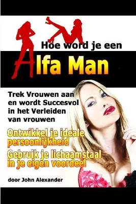 Produktbild von Wie man ein Alphamännchen wird