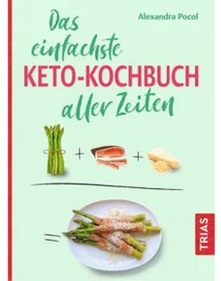 Produktbild von Das einfachste Keto-Kochbuch aller Zeiten