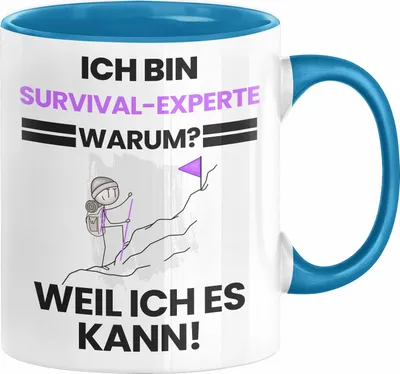 Produktbild von Survival-Experte Geschenk Tasse Lustiger Spruch Ich Bin Survival-Experte Warum Weil Ich Es Kann Geschenkidee Bester Survival-Experte Geburtstag Kaffee-Becher (Blau)