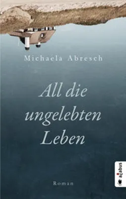 Produktbild von All die ungelebten Leben
