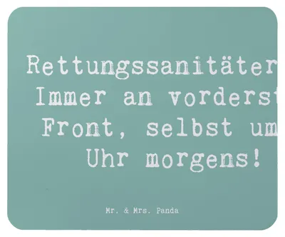Produktbild von Mr. & Mrs. Panda Mauspad Spruch Rettungssanitäterin Mut - Meeresbrise - Geschenk, laptop, Mousepad, mausteppich, Bereitschaftsdienst, Beruf, Nachteinsatz, Berufsalltag