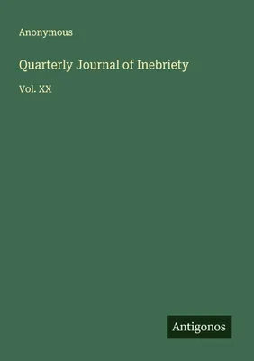 Produktbild von Quarterly Journal of Inebriety