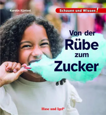 Zdjęcie produktu dla Von der Rübe zum Zucker