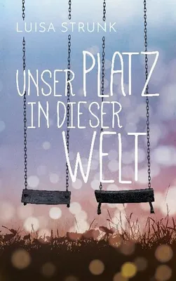 Zdjęcie produktu dla Unser Platz in dieser Welt
