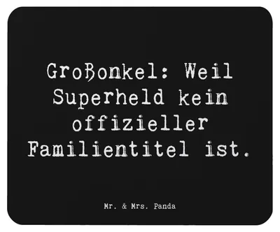 Produktbild von Mr. & Mrs. Panda Mauspad Spruch Großonkel Superheld - Schwarz - Geschenk, Mousepad, Familie, Familientitel, Mouse Pad, pc mausunterlage, persönliche Erinnerungen