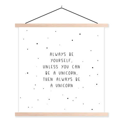 Produktbild von MuchoWow® Textilposter Sprichwörter - Sei immer du selbst - Einhorn - Zitate - Mädchen 120x120 cm mit holzfarbenen Rahmen - Textil-Poster