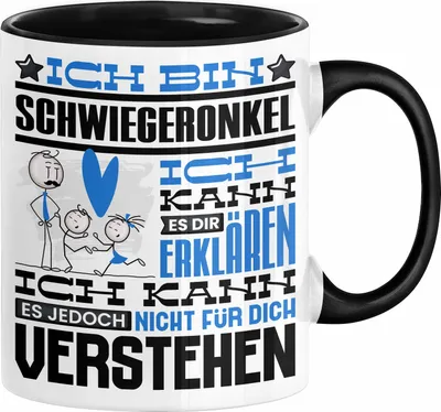 Produktbild von Schwiegeronkel Geschenk Kaffee-Tasse Geschenkidee für Schwiegeronkel Ich Bin Schwiegeronkel Ich Kann Es Dir Erklären Jedoch Nicht Für Dich Verstehen Spruch Lustig (Schwarz)