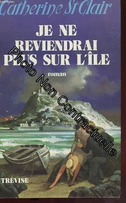 Image de Je Ne Reviendrai Plus Sur L'île