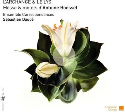 Obrázok produktu pre Anthoine Boesset (1586-1643) - L'Archange & Le Lys - - (CD / Názov: A-G)