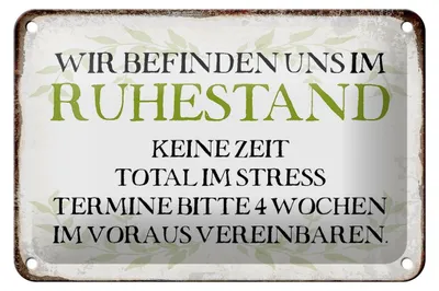 Produktbild von Blechschild Spruch 18x12cm wie im Ruhestand keine Zeit