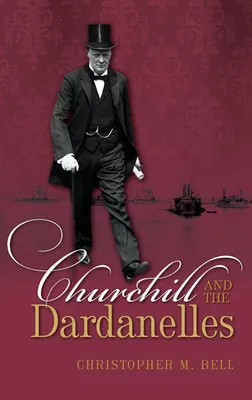 Produktbild von Churchill and the Dardanelles