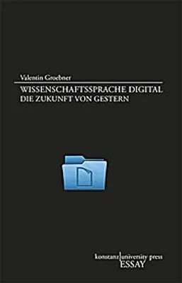 Obrázek produktu pro Groebner, V: Jazyk vědy v digitální podobě