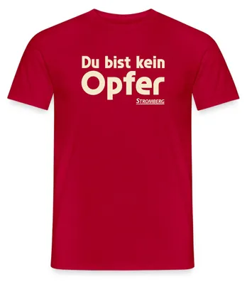 Produktbild von Spreadshirt Stromberg Mit Spruch Du Bist Kein Opfer Männer T-Shirt, L, Rot