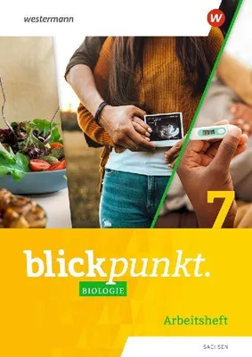 Produktbild von Blickpunkt Biologie 7. Arbeitsheft. Für Sachsen