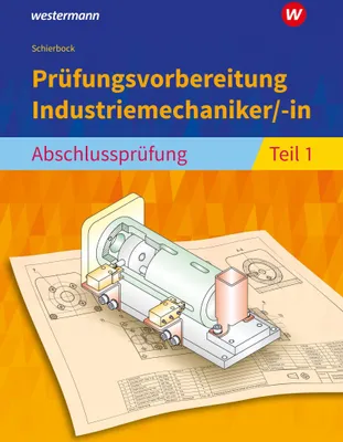 Produktbild von Prüfungsvorbereitung Industriemechaniker/-in