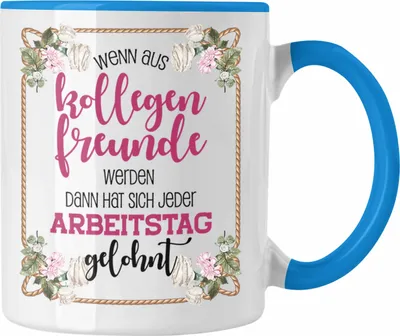 Produktbild von Trendation - Wenn Aus Kollegen Freunde Werden Tasse Geschenk Jobwechsel Neuer Job Abschied Kollegen Kollegin (Blau)