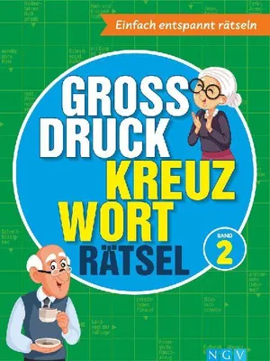 Produktbild von Großdruck Kreuzworträtsel Band 2 -  Rätselbuch für Senioren & Rentner mit großer Schrift