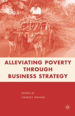 Produktbild von Alleviating Poverty through Business Strategy