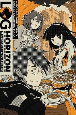 Zdjęcie produktu dla Log Horizon. Tom 5 - Mamare Touno