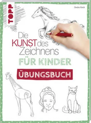 Image de Die Kunst des Zeichnens für Kinder Übungsbuch