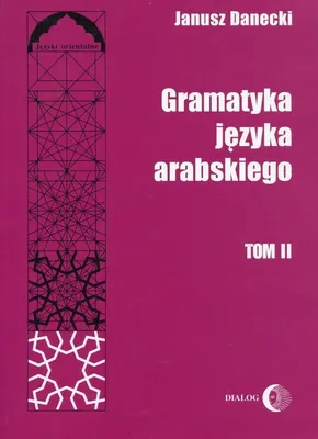 Obrázek produktu pro Gramatyka języka arabskiego Tom 2
