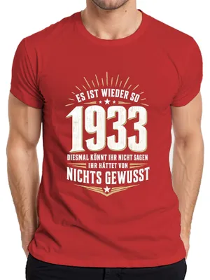 Produktbild von Es Ist Wieder So 1933 Nichts Gewusst Politik Statement Sarkasmus Herren T-Shirt, Rot, XXL