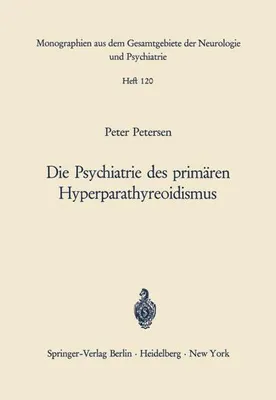 Obrázok produktu pre Die Psychiatrie des primären Hyperparathyreoidismus