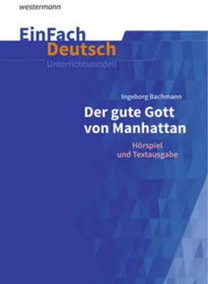 Immagine prodotto di Der gute Gott von Manhatten. EinFach Deutsch Unterrichtsmodelle