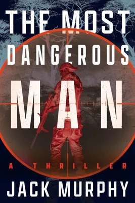 Produktbild von The Most Dangerous Man