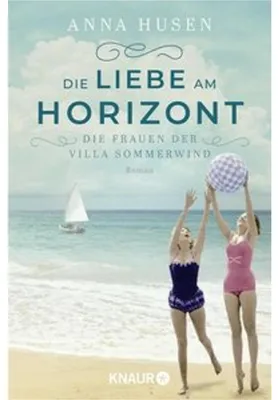 Obrázok produktu pre Die Frauen der Villa Sommerwind. Die Liebe am Horizont